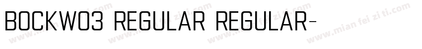 BockW03 Regular Regular字体转换